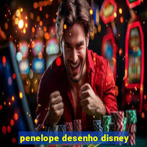 penelope desenho disney